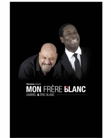 MON FRÈRE BLANC