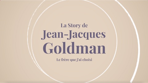 La story de Jean-Jacques Goldman