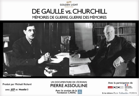 DE GAULLE vs. CHURCHILL : Mémoires de guerre, guerre des mémoires